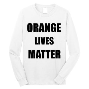 Orange Lives Matter Long Sleeve Shirt