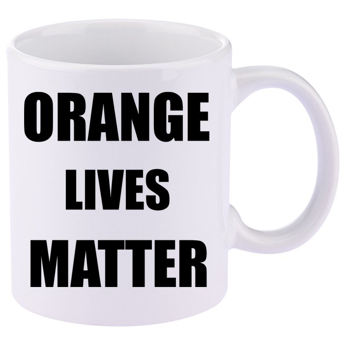 Orange Lives Matter 11oz C Handle Ceramic Mug