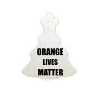 Orange Lives Matter Ceramic Tree Ornament