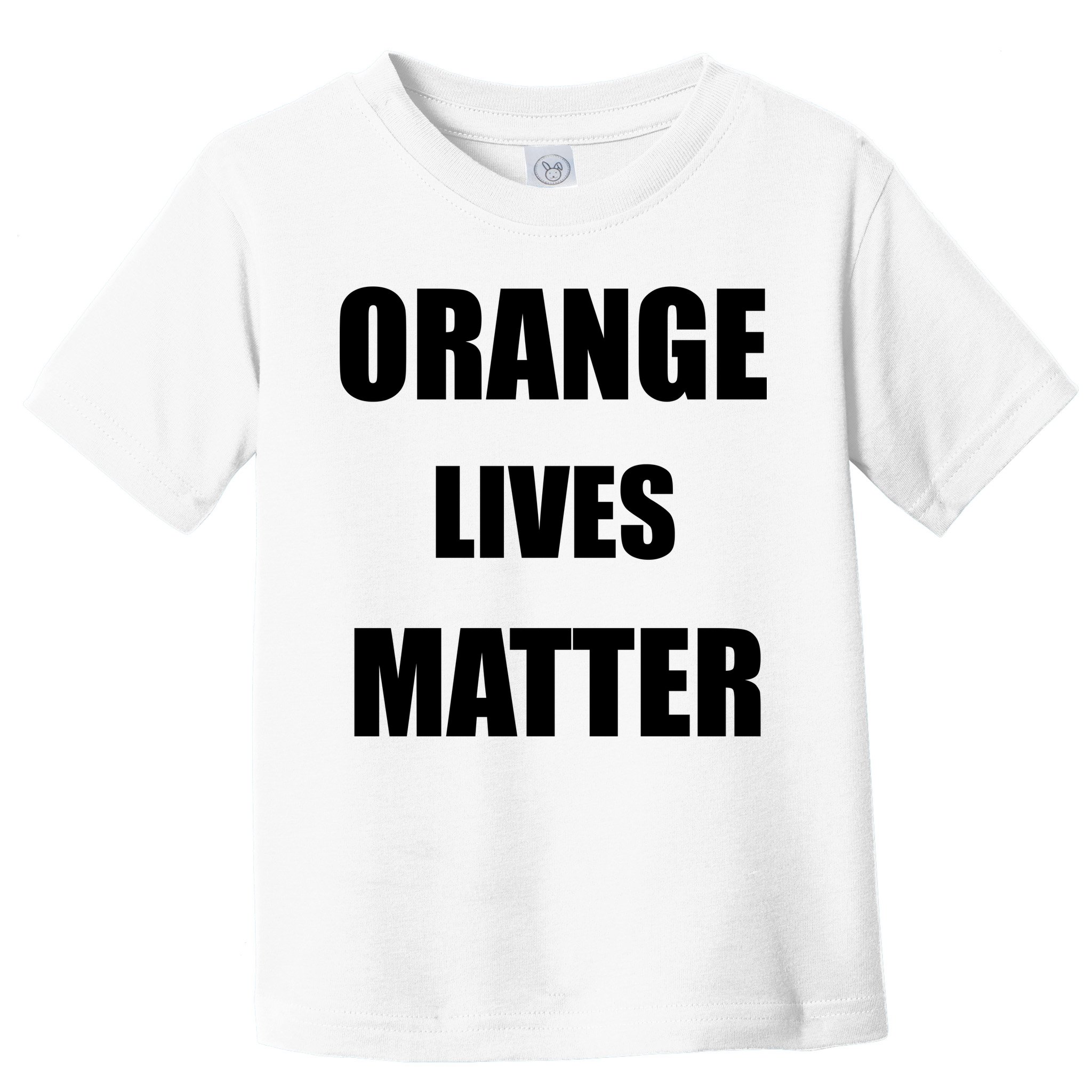 Orange Lives Matter Toddler T-Shirt