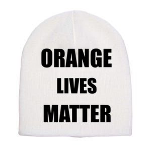 Orange Lives Matter Short Acrylic Beanie