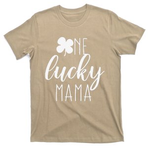 One Lucky Mama St Patricks Day Cute Quote For Mom T-Shirt