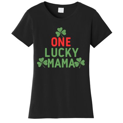 One Lucky Mama St Patricks Day Women's T-Shirt