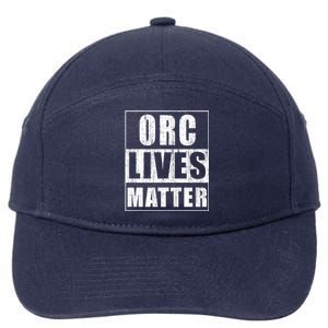 Orc Lives Matter Cool Gamer Warrior Gift Gaming Gift 7-Panel Snapback Hat