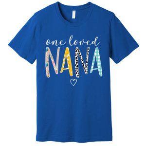 One Loved Nana MotherS Day Nana Gifts Premium T-Shirt