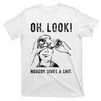 Oh Look Nobody Gives Funny Sarcastic Mocking Novelty Graphic T-Shirt