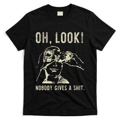 Oh Look Nobody Gives A Shit Sarcastic Retro T-Shirt