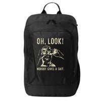 Oh Look Nobody Gives A Shit Sarcastic Retro City Backpack