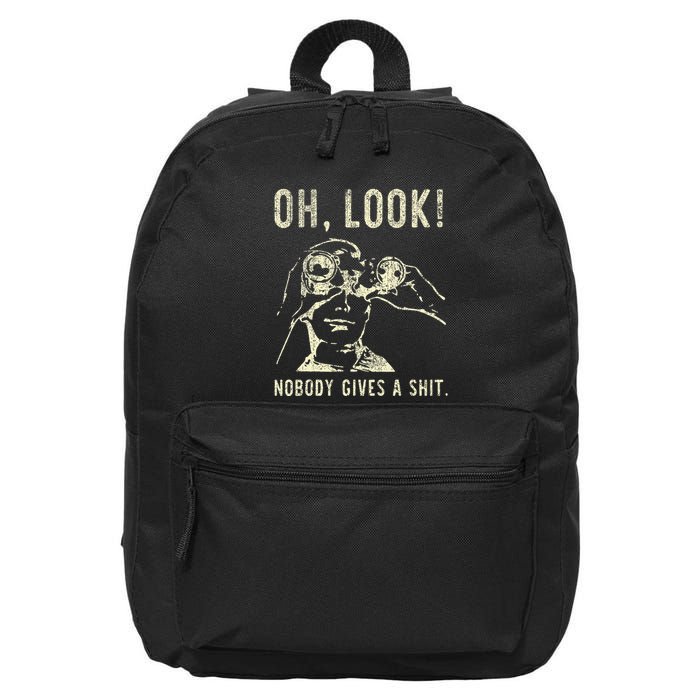 Oh Look Nobody Gives A Shit Sarcastic Retro 16 in Basic Backpack