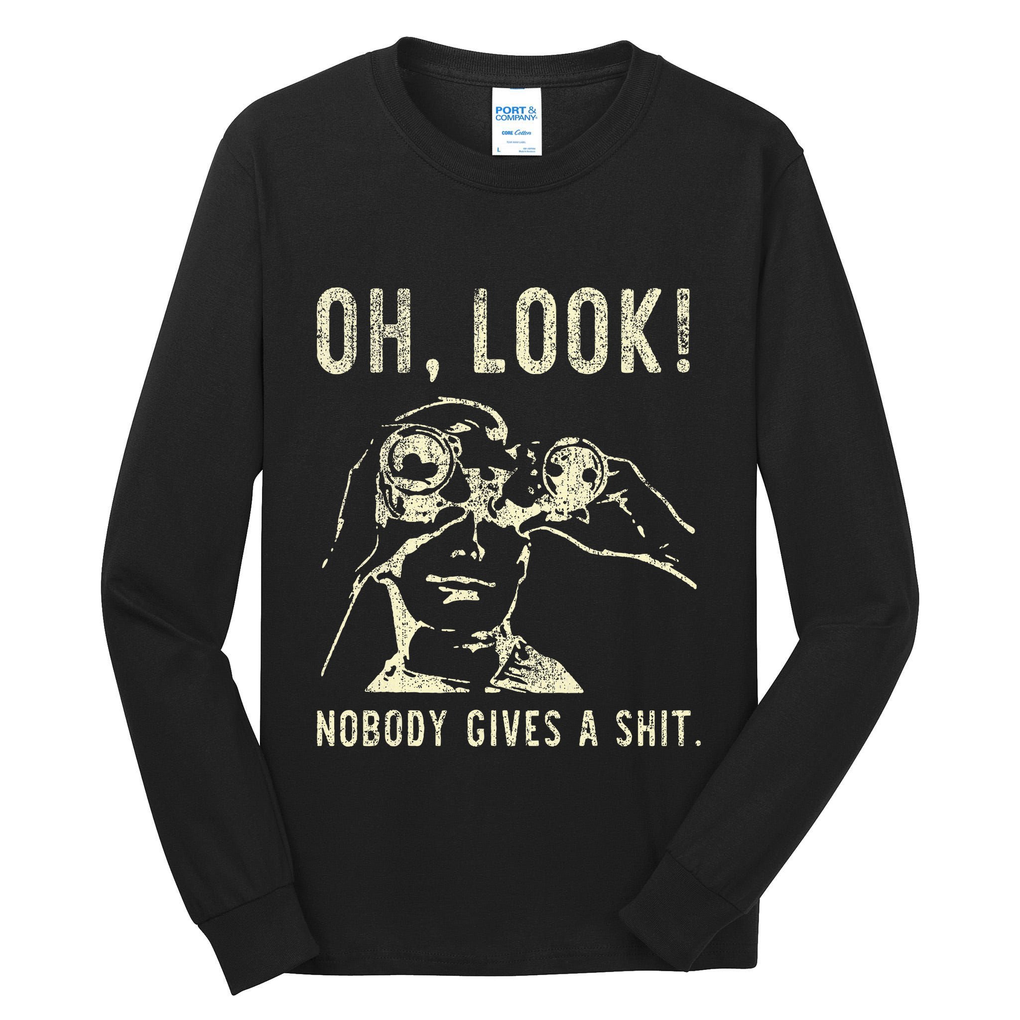 Oh Look Nobody Gives A Shit Sarcastic Retro Tall Long Sleeve T-Shirt