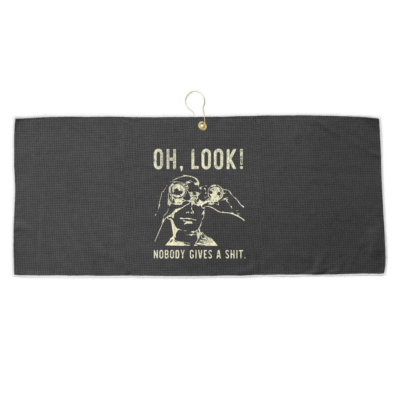 Oh Look Nobody Gives A Shit Sarcastic Retro Large Microfiber Waffle Golf Towel