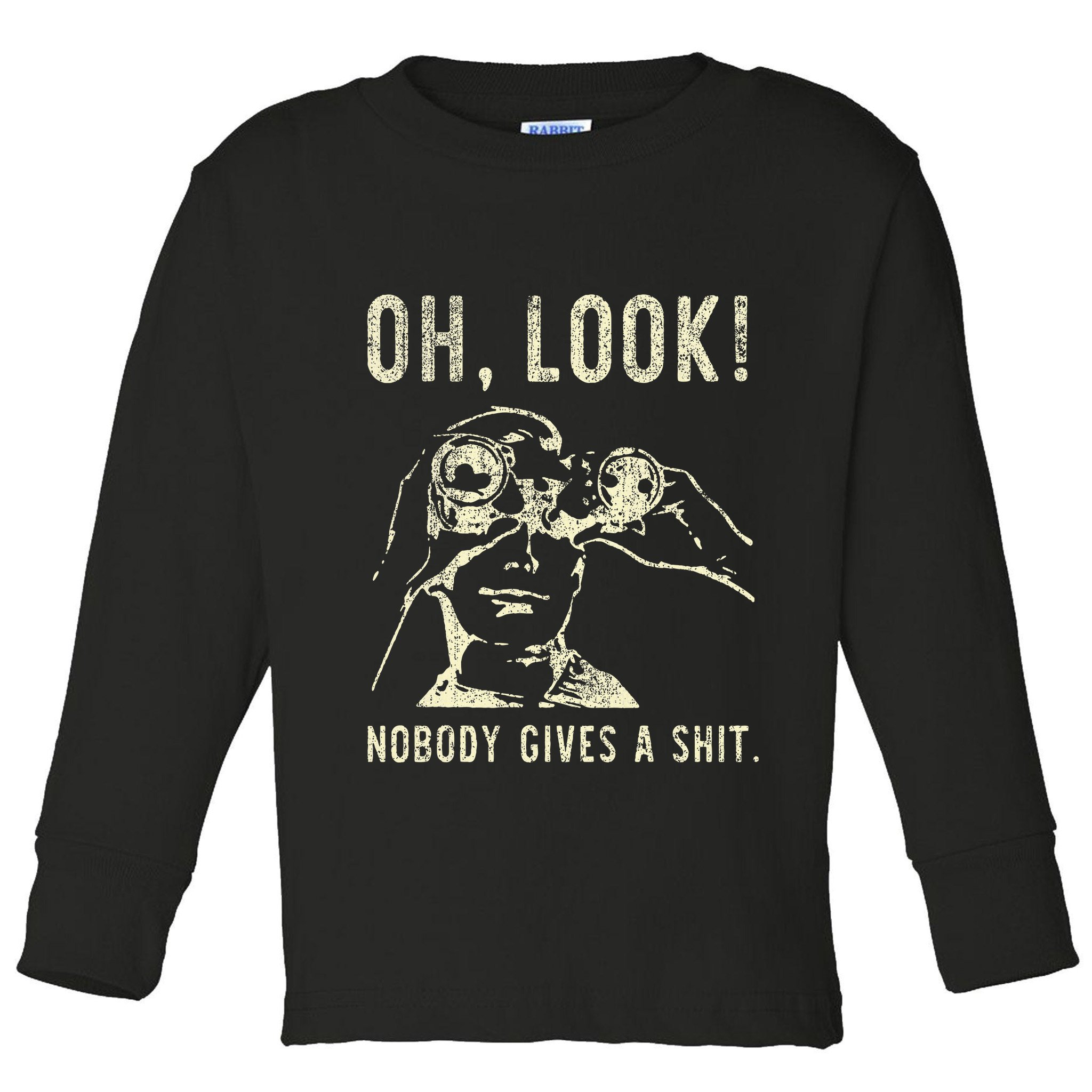 Oh Look Nobody Gives A Shit Sarcastic Retro Toddler Long Sleeve Shirt