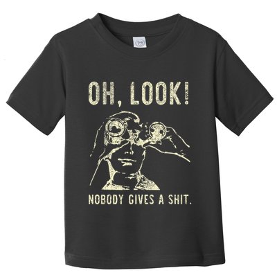 Oh Look Nobody Gives A Shit Sarcastic Retro Toddler T-Shirt