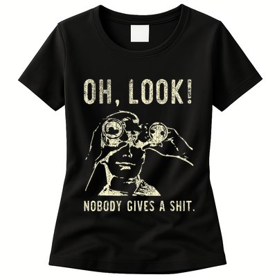 Oh Look Nobody Gives A Shit Sarcastic Retro Womens T-Shirt