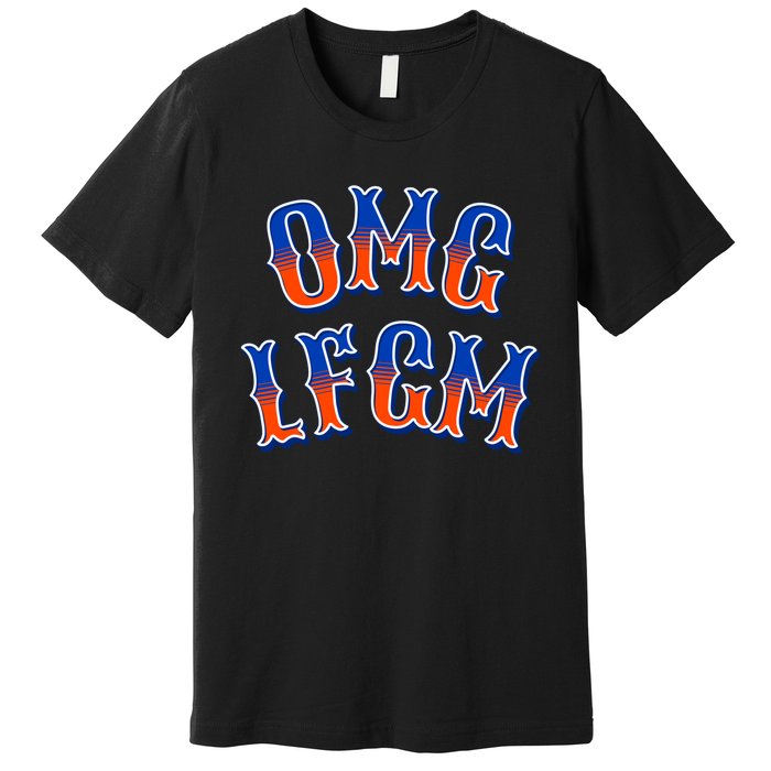 Omg Lfgm New York Premium T-Shirt