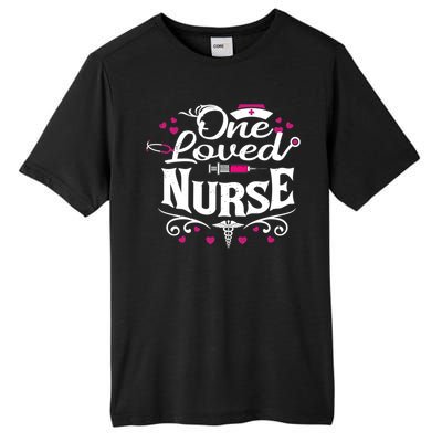 One Loved Nurse Valentines Day Gift Tall Fusion ChromaSoft Performance T-Shirt