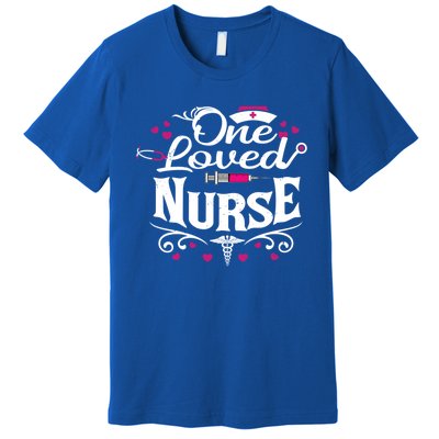 One Loved Nurse Valentines Day Gift Premium T-Shirt