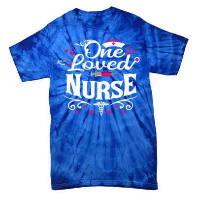 One Loved Nurse Valentines Day Gift Tie-Dye T-Shirt