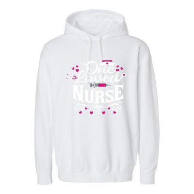 One Loved Nurse Valentines Day Gift Garment-Dyed Fleece Hoodie