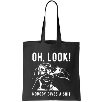 Oh Look Nobody Gives A Shit Offensive Men Nobody Cares Mocking Novelty Bag