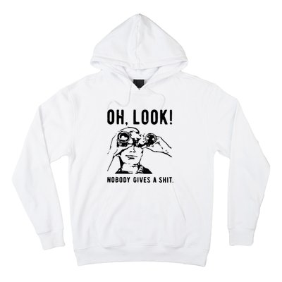 Oh Look Nobody Gives A Shit Offensive Men Nobody Cares Mocking Novelty Hoodie