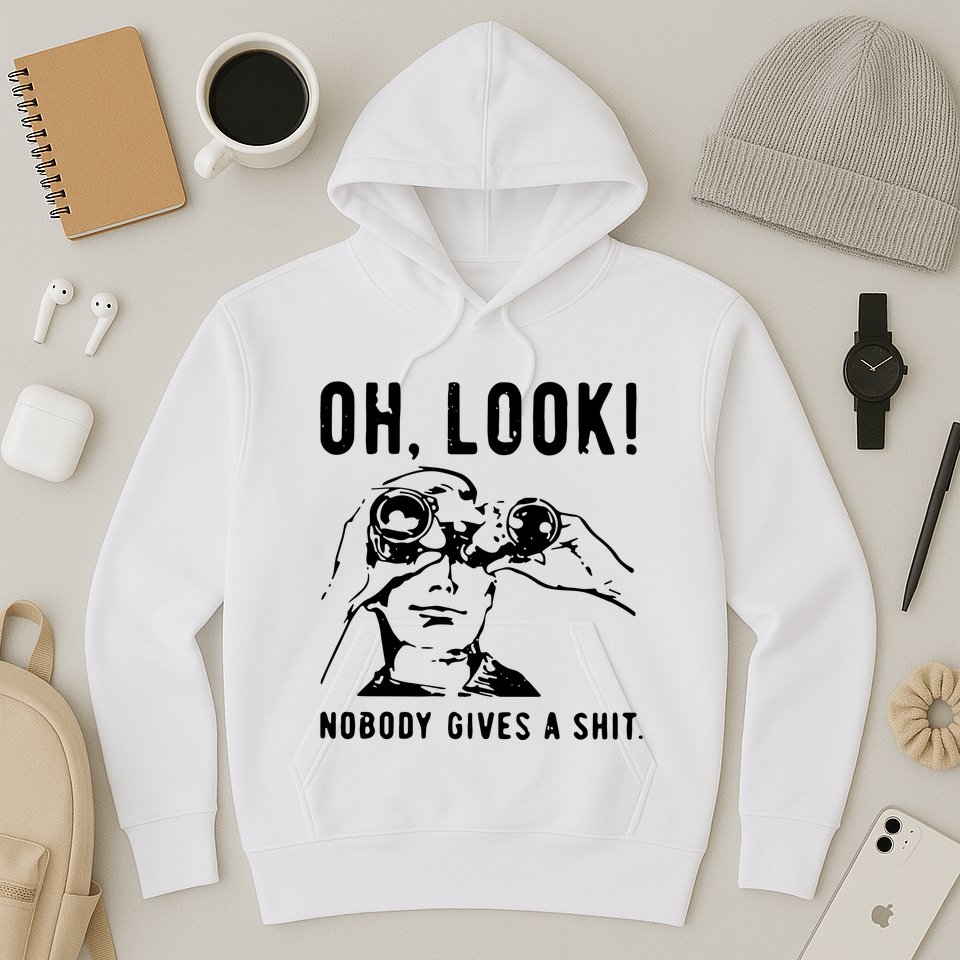 Oh Look Nobody Gives A Shit Offensive Men Nobody Cares Mocking Novelty Hoodie