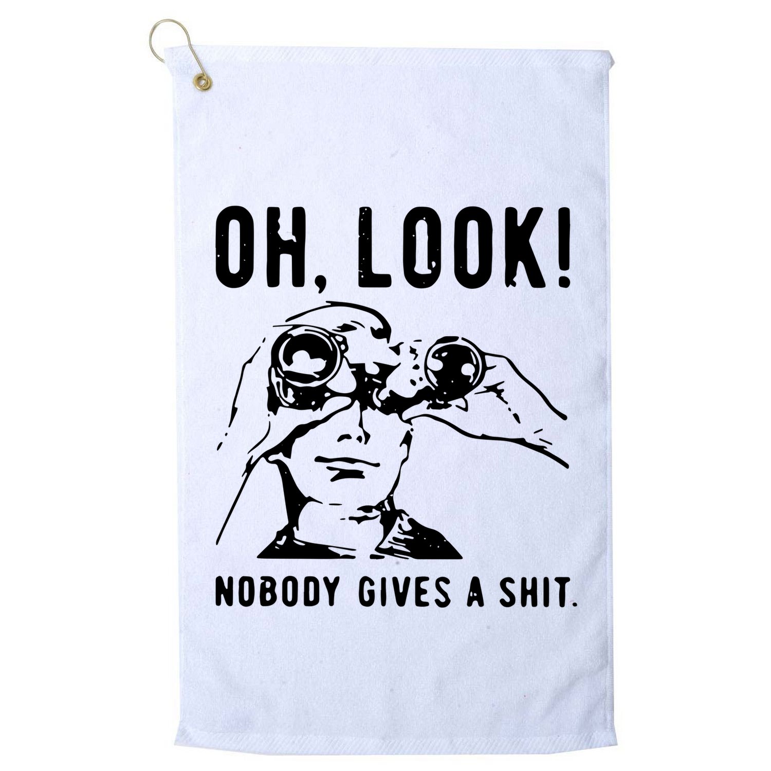 Oh Look Nobody Gives A Shit Offensive Men Nobody Cares Mocking Novelty Golf Towel