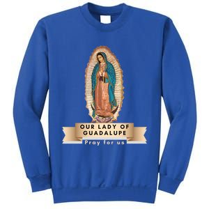 Our Lady Of Guadalupe Mary Catholic Religious Gift Sweatshirt