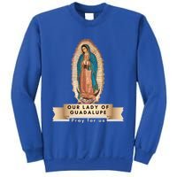 Our Lady Of Guadalupe Mary Catholic Religious Gift Sweatshirt