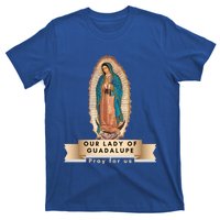 Our Lady Of Guadalupe Mary Catholic Religious Gift T-Shirt