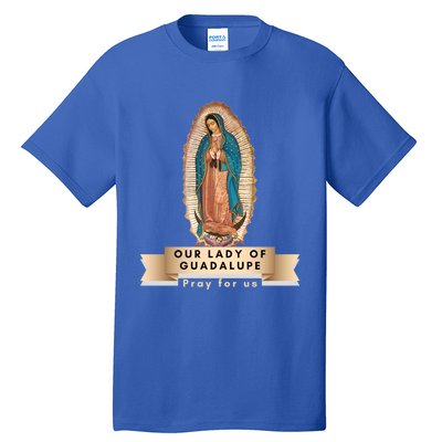 Our Lady Of Guadalupe Mary Catholic Religious Gift Tall T-Shirt