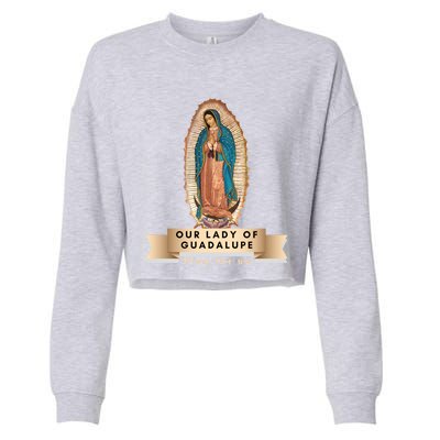 Our Lady Of Guadalupe Mary Catholic Religious Gift Cropped Pullover Crew