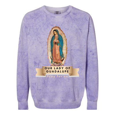 Our Lady Of Guadalupe Mary Catholic Religious Gift Colorblast Crewneck Sweatshirt