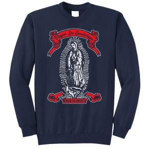 Our Lady Of Guadalupe Catholic Virgin Mary Mexican Mom Tall Sweatshirt