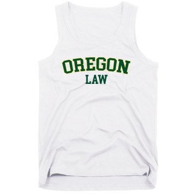 Oregon Law Oregon Bar Graduate Gift Lawyer College Tank Top