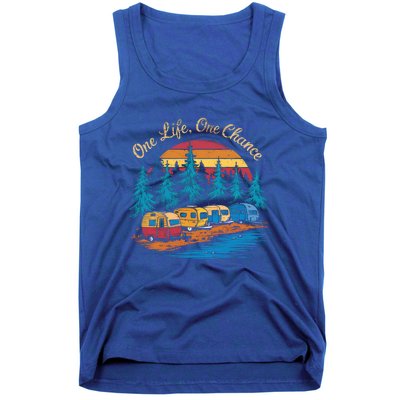 One Life One Chance Camping Trailer Outdoor Adventure Gift Tank Top