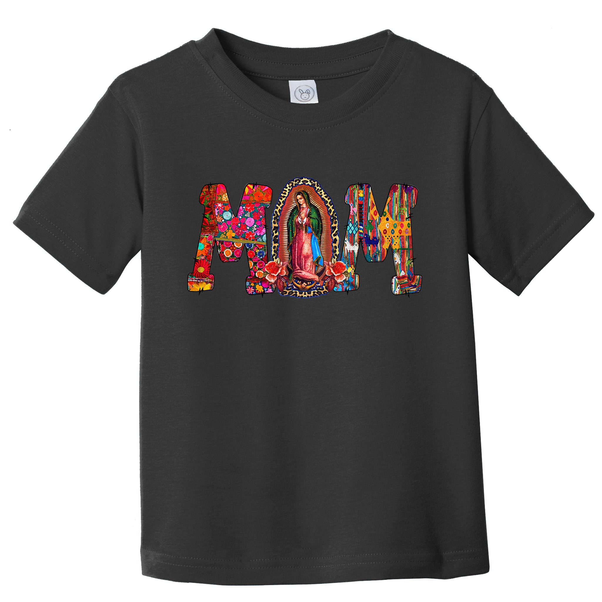 Our Lady Of Guadalupe Catholic Virgin Mary Mexican Mom Toddler T-Shirt