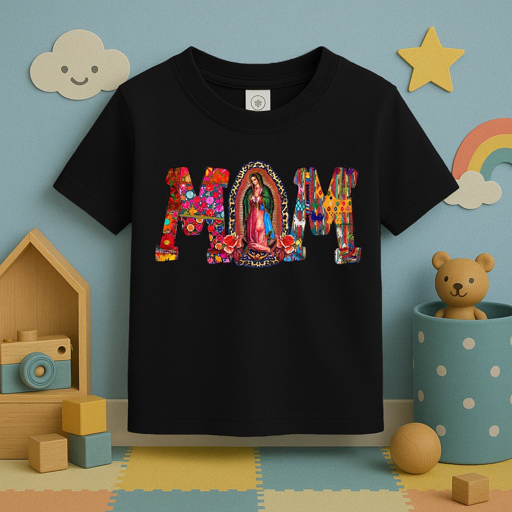 Our Lady Of Guadalupe Catholic Virgin Mary Mexican Mom Toddler T-Shirt