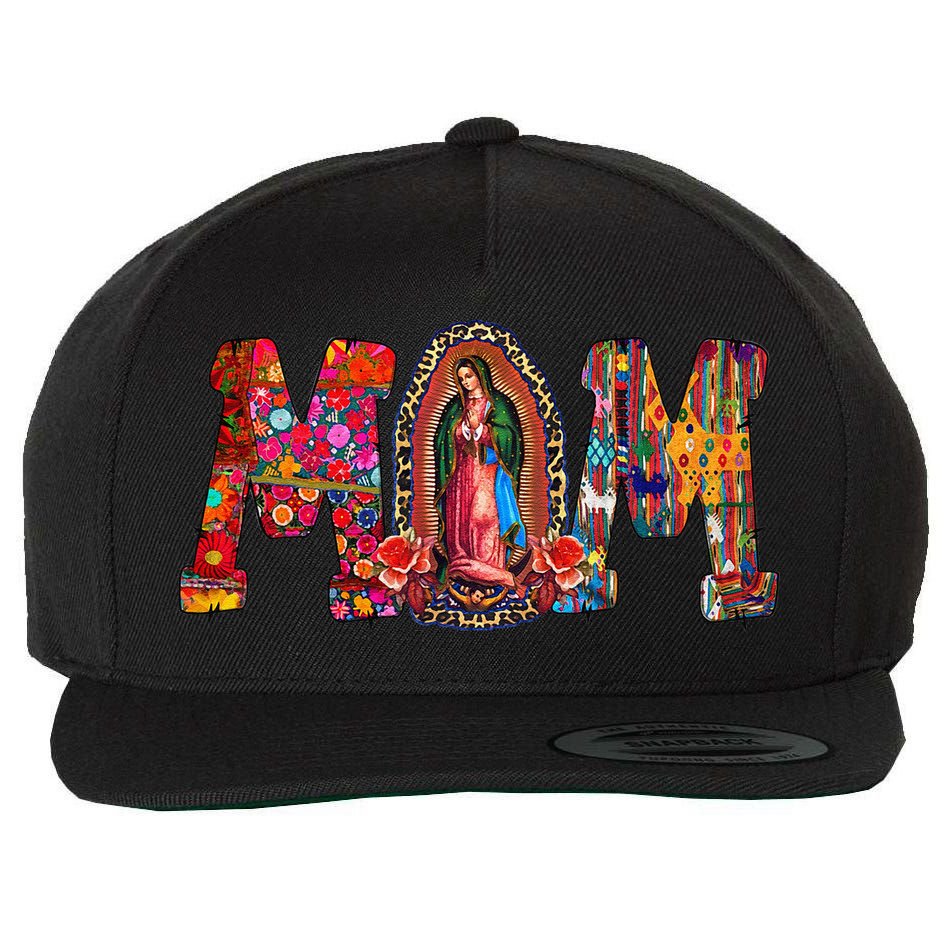 Our Lady Of Guadalupe Catholic Virgin Mary Mexican Mom Wool Snapback Cap