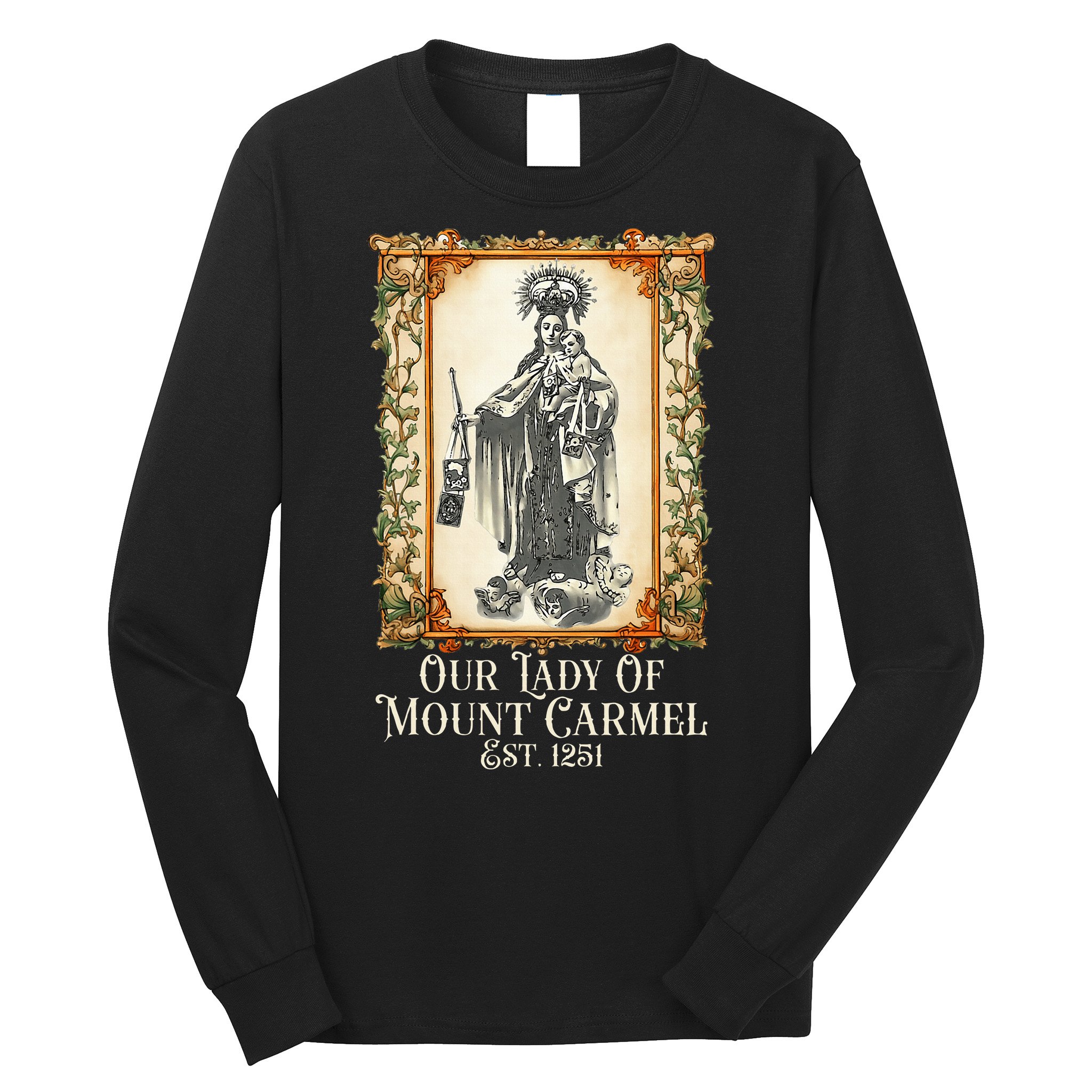 Our Lady Of Mount Carmel Marian Catholic Long Sleeve Shirt