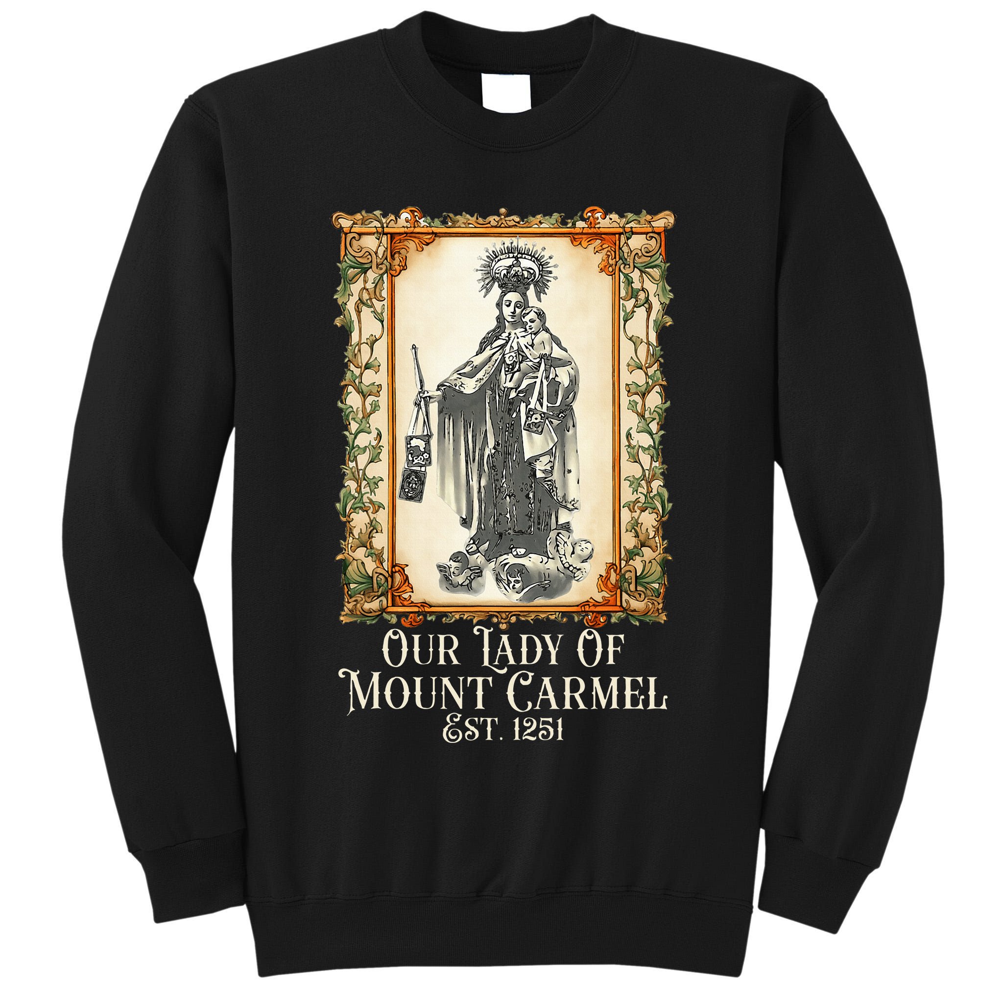 Our Lady Of Mount Carmel Marian Catholic Tall Sweatshirt