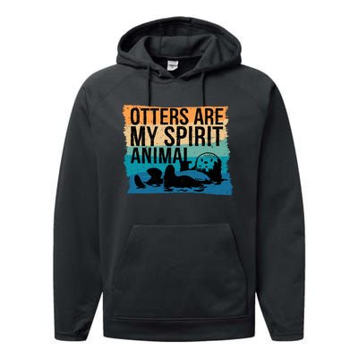 Otter Lover Otter Spirit Animal Funny Otter Otter Performance Fleece Hoodie