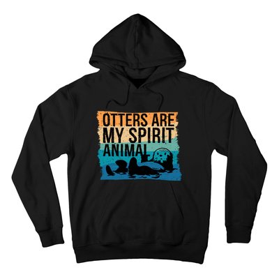 Otter Lover Otter Spirit Animal Funny Otter Otter Hoodie