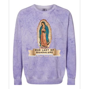 Our Lady Of Guadalupe Mary Catholic Religious Gift Colorblast Crewneck Sweatshirt