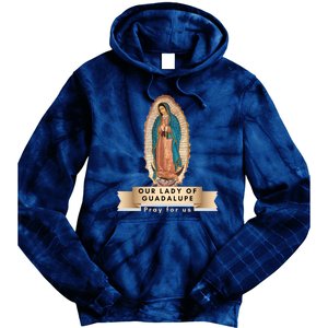 Our Lady Of Guadalupe Mary Catholic Religious Gift Tie Dye Hoodie