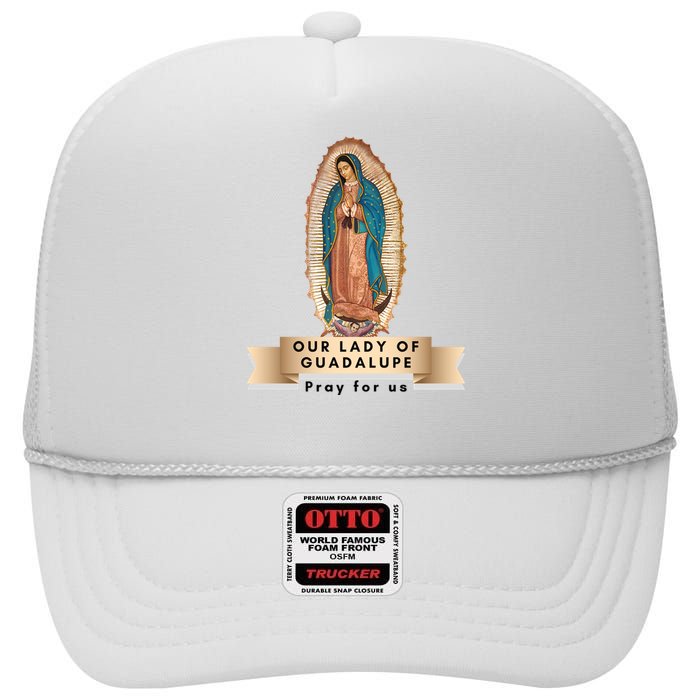 Our Lady Of Guadalupe Mary Catholic Religious Gift High Crown Mesh Back Trucker Hat