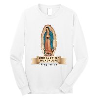 Our Lady Of Guadalupe Mary Catholic Religious Gift Long Sleeve Shirt