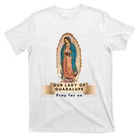 Our Lady Of Guadalupe Mary Catholic Religious Gift T-Shirt