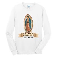 Our Lady Of Guadalupe Mary Catholic Religious Gift Tall Long Sleeve T-Shirt