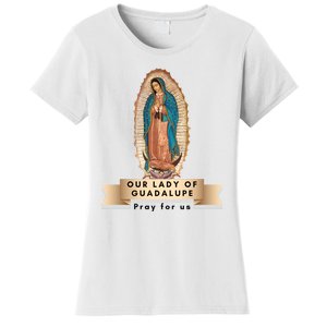 Our Lady Of Guadalupe Mary Catholic Religious Gift Women's T-Shirt